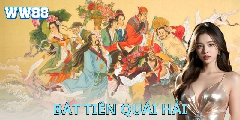 Bát tiên quái hải – Bí kíp vượt sóng, chiến thắng đỉnh cao Bát tiên quái hải – Bí kíp vượt sóng, chiến thắng đỉnh cao