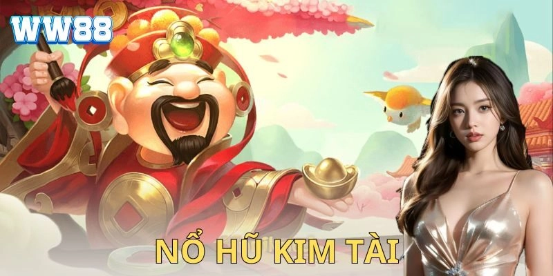 Nổ hũ kim tài – Đòn bẩy thần tài giúp anh em thắng lớn Nổ hũ kim tài – Đòn bẩy thần tài giúp anh em thắng lớn